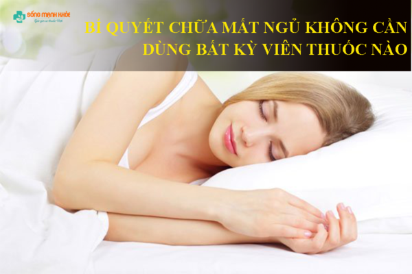 Cách chữa bệnh mất ngủ hiệu quả