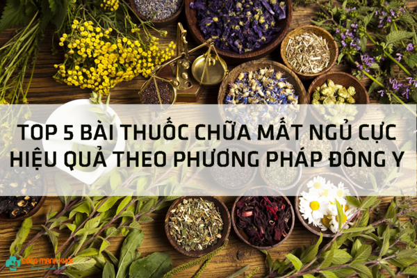 Bài thuốc chữa mất ngủ hiệu quả