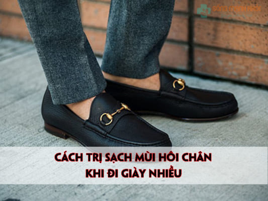 cách trị mùi hôi chân khi đi giày nhiều