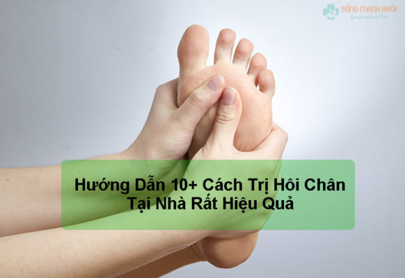 hướng dẫn cách trị hôi chân tại nhà