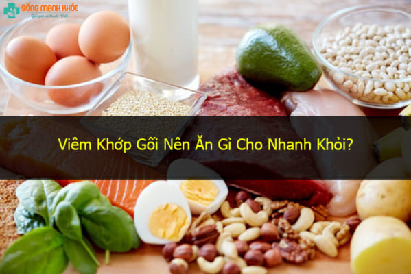 người viêm khớp gối nên ăn gì